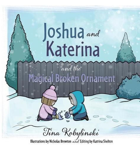 Cover image for Joshua and Katerina and the Magical Broken Ornament