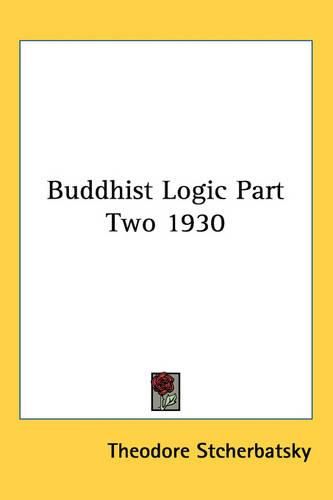 Cover image for Buddhist Logic Part Two 1930