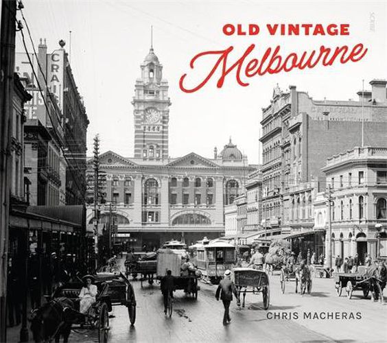 Cover image for Old Vintage Melbourne