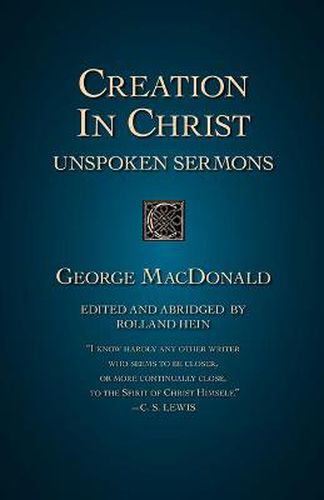 Cover image for Creation in Christ: Unspoken Sermons