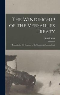 Cover image for The Winding-up of the Versailles Treaty