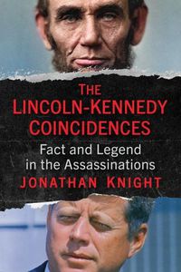 Cover image for The Lincoln-Kennedy Coincidences
