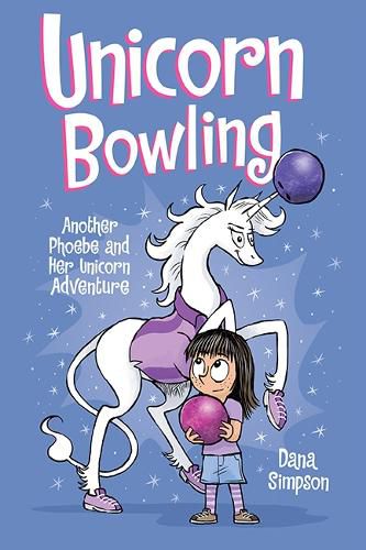 Cover image for Unicorn Bowling (Phoebe and Her Unicorn Series Book 9)