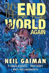 Cover image for Only the End of the World Again
