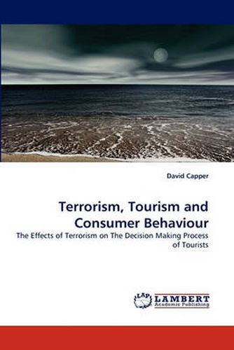 Cover image for Terrorism, Tourism and Consumer Behaviour