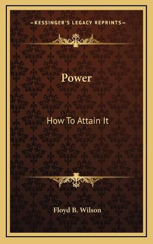 Cover image for Power: How to Attain It