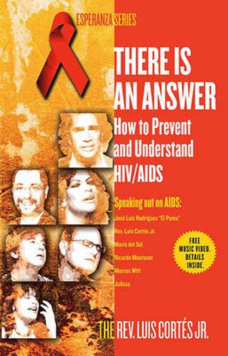 Cover image for There Is an Answer: How to Prevent and Understand HIV/AIDS