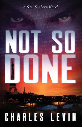 Cover image for Not So Done: A Sam Sunborn Novel