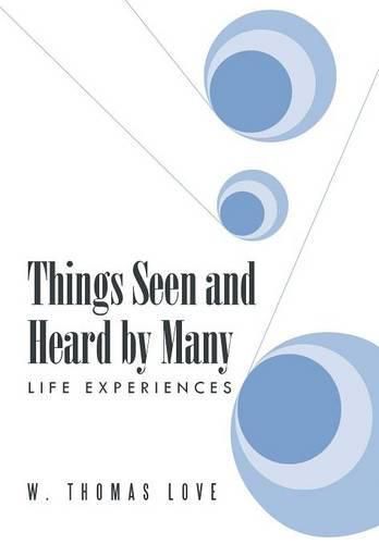 Cover image for Things Seen and Heard by Many