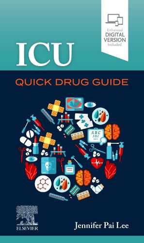 Cover image for ICU Quick Drug Guide