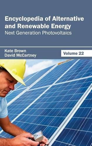 Cover image for Encyclopedia of Alternative and Renewable Energy: Volume 22 (Next Generation Photovoltaics)