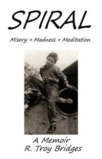 Cover image for Spiral: Misery * Madness * Meditation