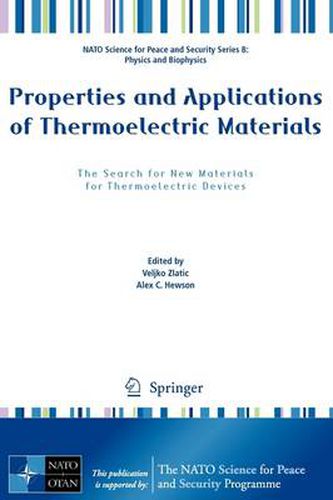 Cover image for Properties and Applications of Thermoelectric Materials: The Search for New Materials for Thermoelectric Devices