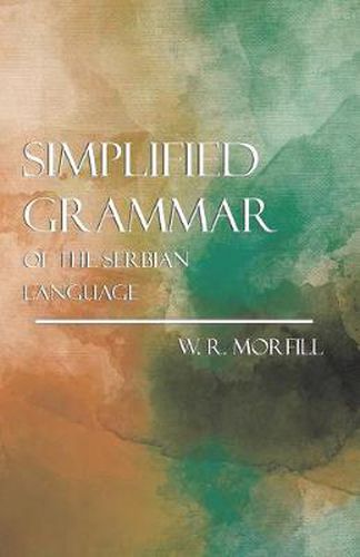 Cover image for Simplified Grammer Of The Serbian Language