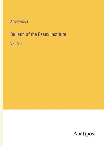 Cover image for Bulletin of the Essex Institute