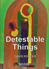 Cover image for Detestable Things