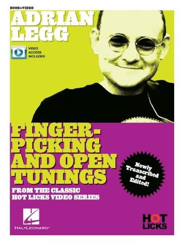 Cover image for Adrian Legg - Fingerpicking and Open Tunings Instructional Book with Online Video Lessons: From the Classic Hot Licks Video Series