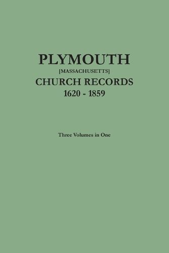 Cover image for Plymouth Church Records [Massachusetts], 1620-1859