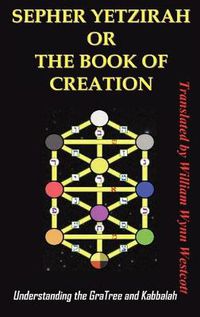 Cover image for Sepher Yetzirah or the Book of Creation: Understanding the Gra Tree and Kabbalah