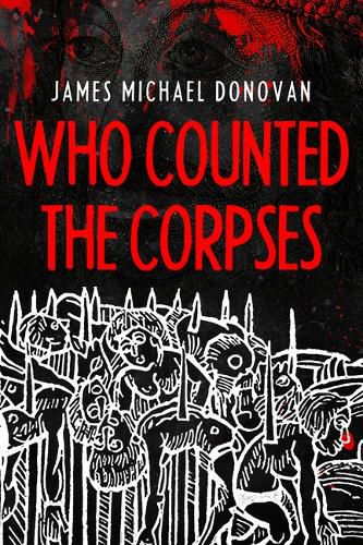 Cover image for Who Counted the Corpses