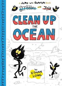 Cover image for Scribbles and Ink Clean Up the Ocean