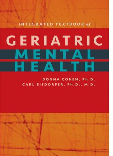 Cover image for Integrated Textbook of Geriatric Mental Health