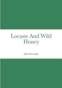 Cover image for Locusts And Wild Honey