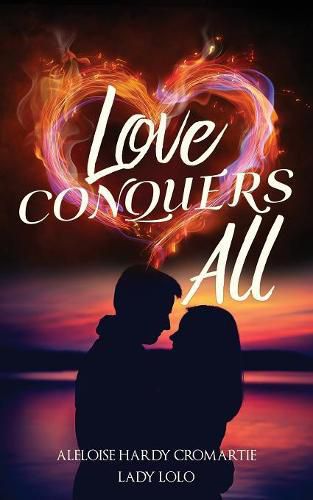 Cover image for Love Conquers All