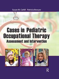 Cover image for Cases in Pediatric Occupational Therapy