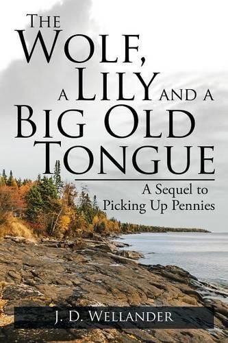 Cover image for The Wolf, a Lily and a Big Old Tongue