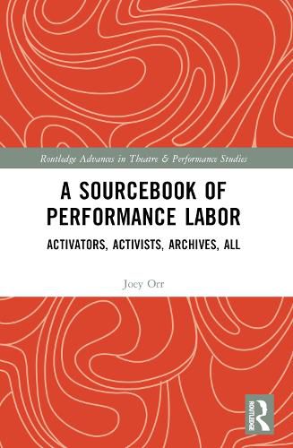 A Sourcebook of Performance Labor