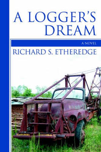 Cover image for A Logger's Dream