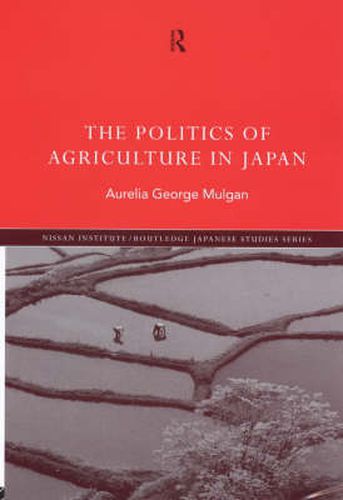 Cover image for The Politics of Agriculture in Japan