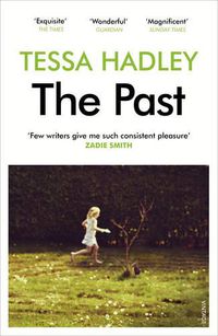 Cover image for The Past: 'Poetic, tender and full of wry humour. A delight.' - Sunday Mirror
