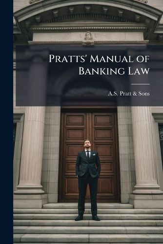 Cover image for Pratts' Manual of Banking Law