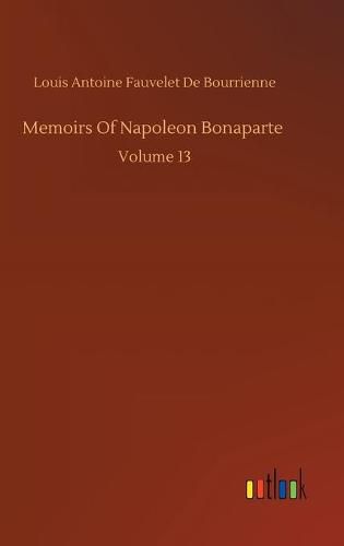 Memoirs Of Napoleon Bonaparte