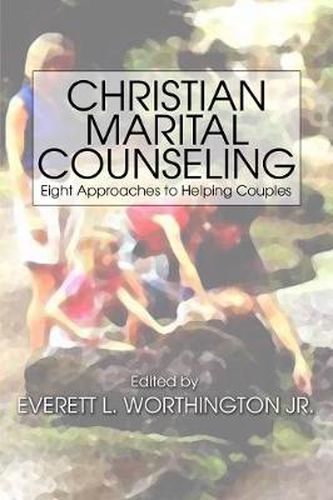 Cover image for Christian Marital Counseling: Eight Approaches to Helping Couples