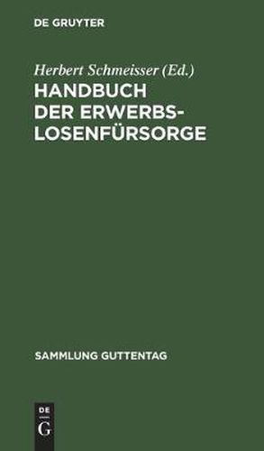 Cover image for Handbuch Der Erwerbslosenfursorge: [Hauptbd.]