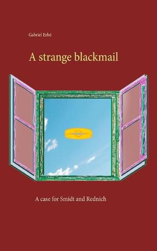 Cover image for A strange blackmail: A case for Smidt and Rednich