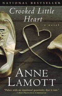 Cover image for Crooked Little Heart: A Novel