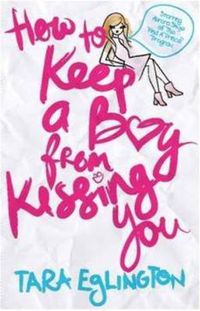 Cover image for How to Keep a Boy from Kissing You