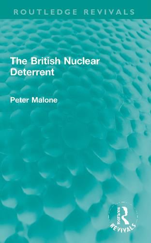 Cover image for The British Nuclear Deterrent