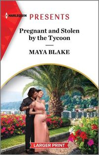 Cover image for Pregnant and Stolen by the Tycoon