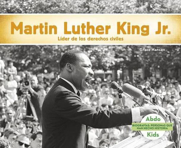 Martin Luther King Jr.: Lider de Los Derechos Humanos