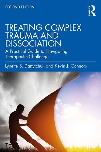 Cover image for Treating Complex Trauma and Dissociation