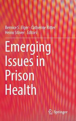 Cover image for Emerging Issues in Prison Health