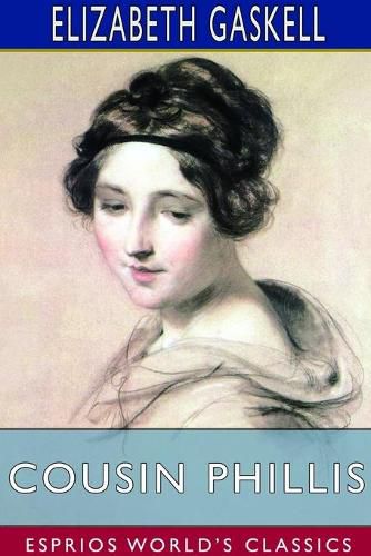 Cover image for Cousin Phillis (Esprios Classics)