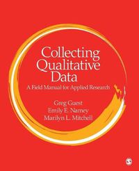 Cover image for Collecting Qualitative Data: A Field Manual for Applied Research