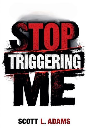 Cover image for Stop Triggering Me