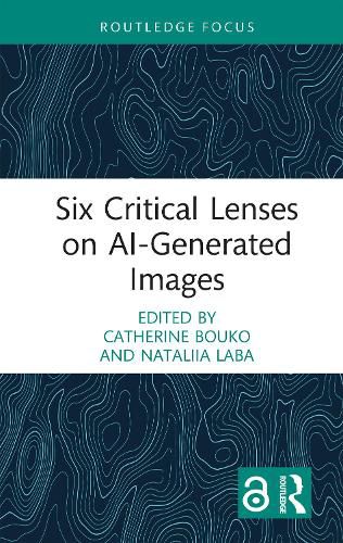 Cover image for Six Critical Lenses on AI-Generated Images